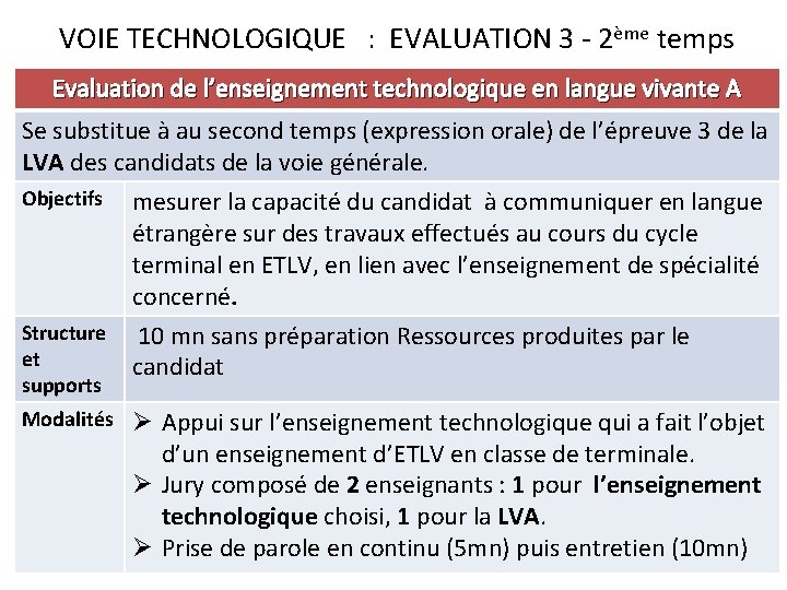 VOIE TECHNOLOGIQUE : EVALUATION 3 - 2ème temps Evaluation de l’enseignement technologique en langue