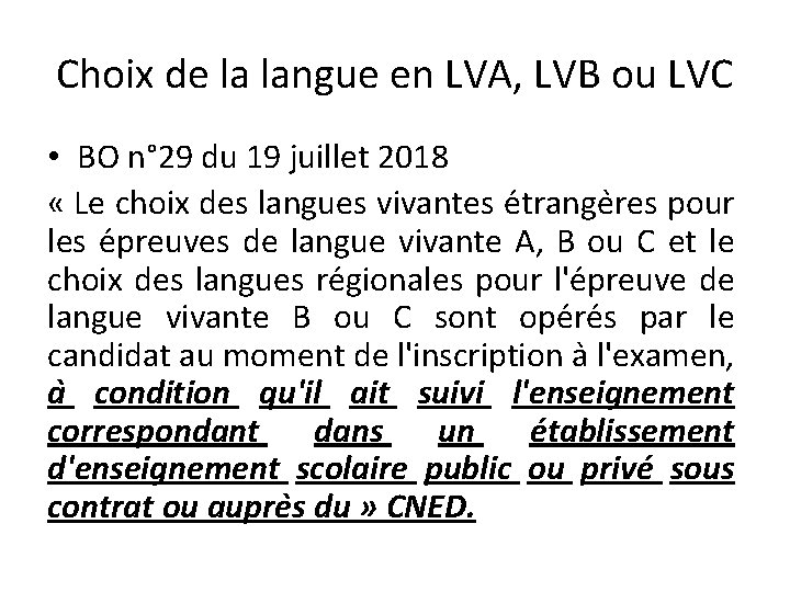 Choix de la langue en LVA, LVB ou LVC • BO n° 29 du