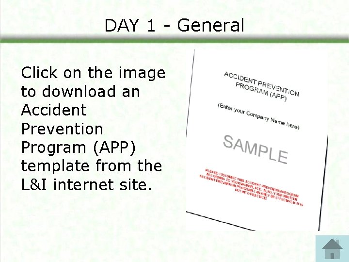 DAY 1 - General Click on the image to download an Accident Prevention Program DAY 1 - General Click on the image to download an Accident Prevention Program