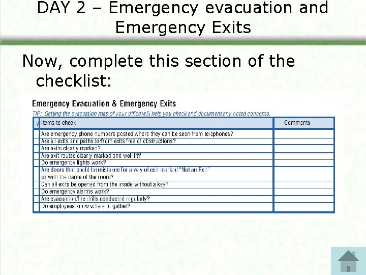 DAY 2 – Emergency evacuation and Emergency Exits Now, complete this section of the DAY 2 – Emergency evacuation and Emergency Exits Now, complete this section of the