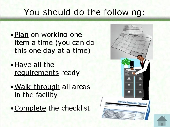 You should do the following: • Plan on working one item a time (you You should do the following: • Plan on working one item a time (you
