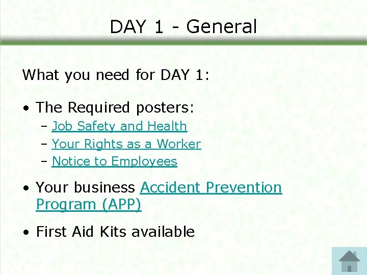 DAY 1 - General What you need for DAY 1: • The Required posters: DAY 1 - General What you need for DAY 1: • The Required posters: