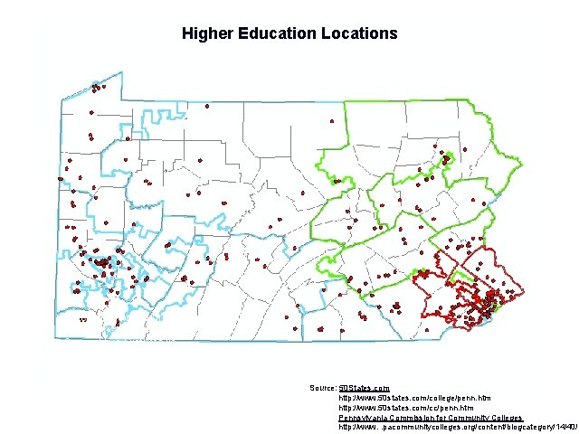 Higher Education Locations Note the proliferation of schools located in SW Pennsylvania where the