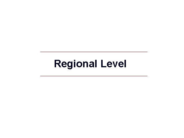 Regional Level 