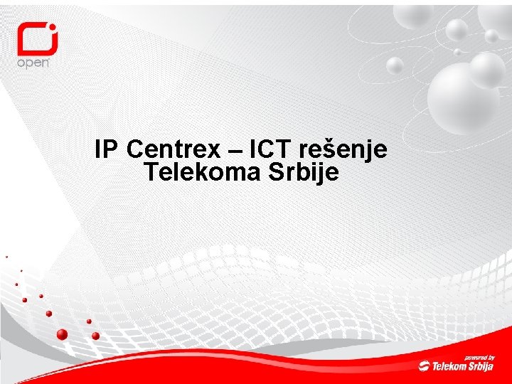 IP Centrex – ICT rešenje Telekoma Srbije 