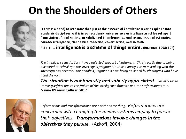 On the Shoulders of Others (There is a need) to recognize that just as