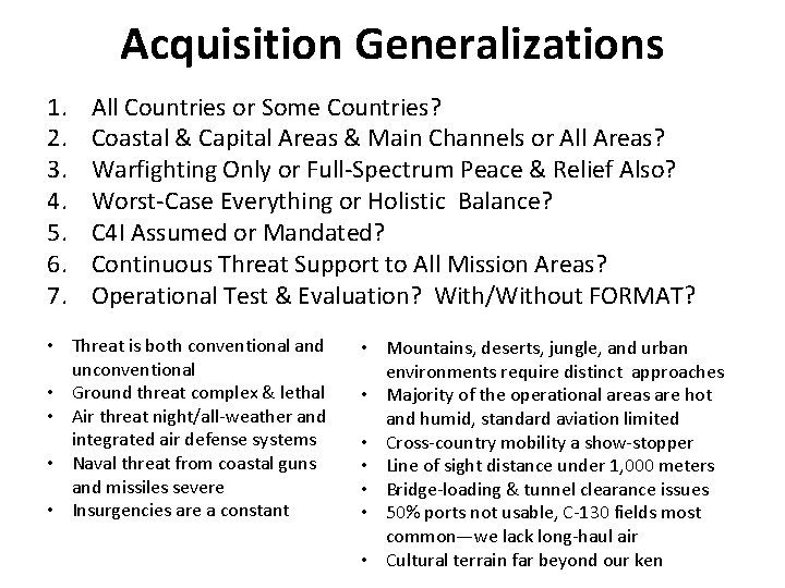 Acquisition Generalizations 1. 2. 3. 4. 5. 6. 7. All Countries or Some Countries?