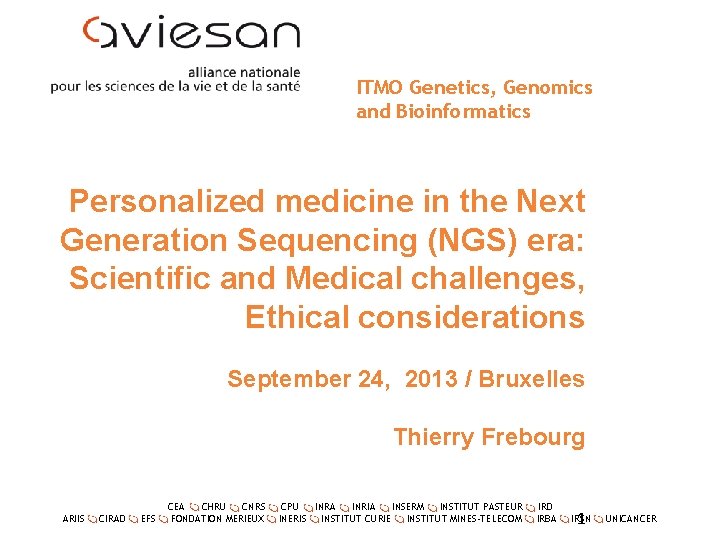 ITMO Genetics, Genomics and Bioinformatics Personalized medicine in the Next Generation Sequencing (NGS) era: