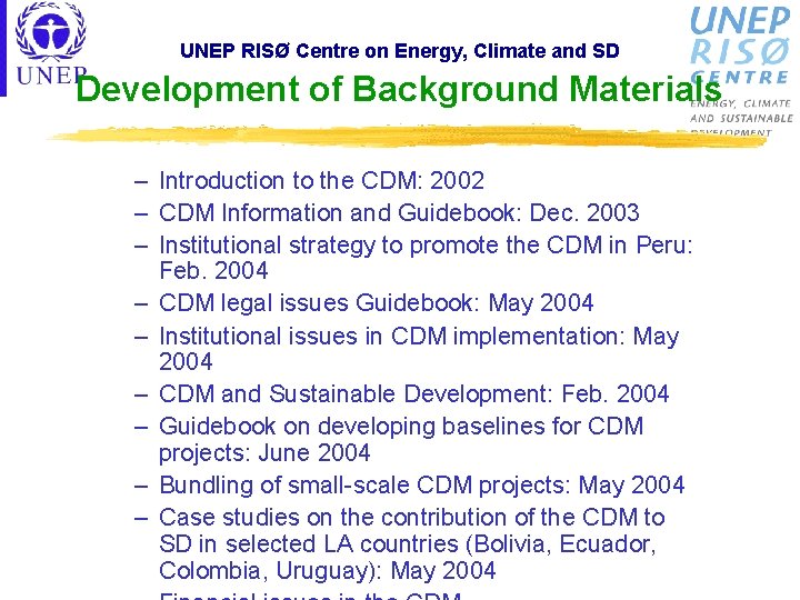 UNEP RISØ Centre on Energy, Climate and SD Development of Background Materials – Introduction