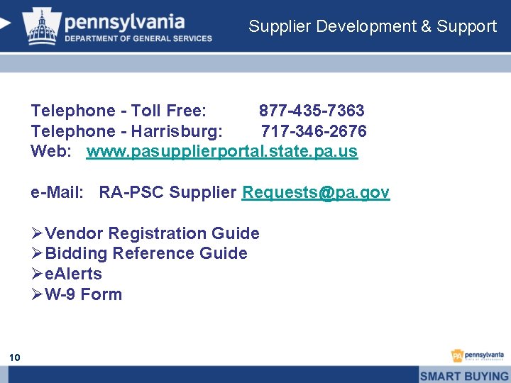 Supplier Development & Support Telephone - Toll Free: 877 -435 -7363 Telephone - Harrisburg: