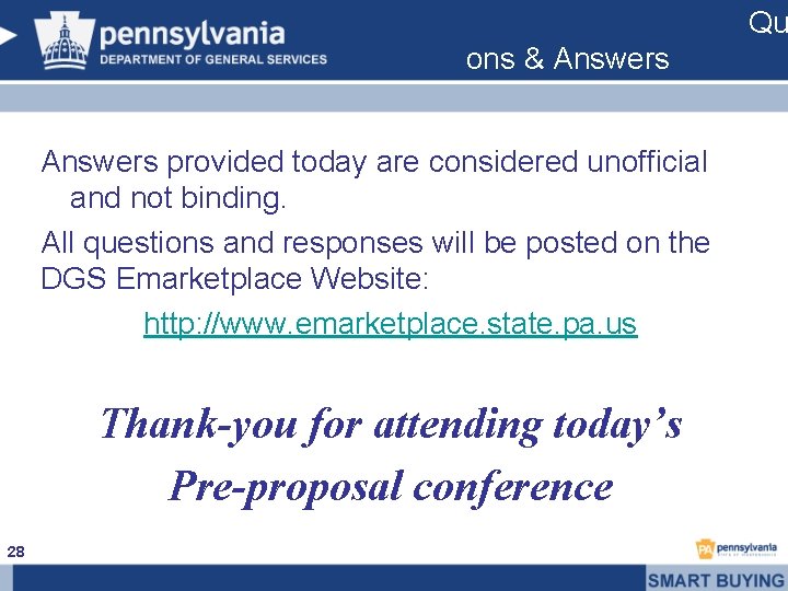 Qu ons & Answers provided today are considered unofficial and not binding. All questions