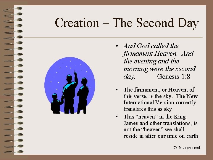 Creation – The Second Day • And God called the firmament Heaven. And the