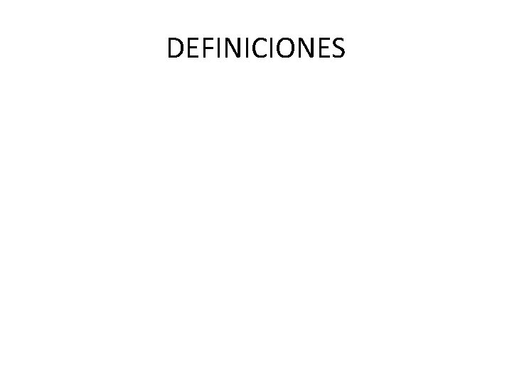 DEFINICIONES 
