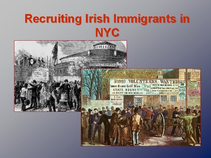 Recruiting Irish Immigrants in NYC 
