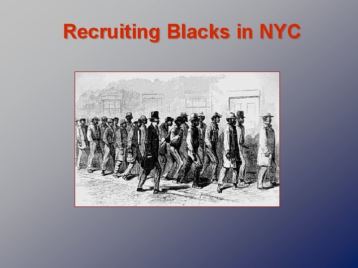 Recruiting Blacks in NYC 