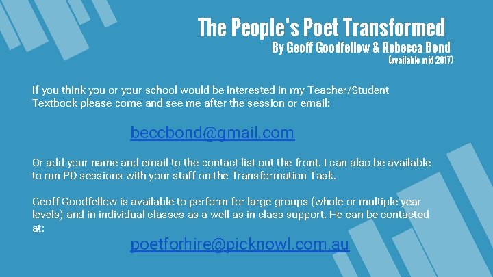 The People’s Poet Transformed By Geoff Goodfellow & Rebecca Bond (available mid 2017) If The People’s Poet Transformed By Geoff Goodfellow & Rebecca Bond (available mid 2017) If
