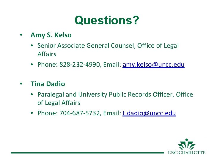 Questions? • Amy S. Kelso • Senior Associate General Counsel, Office of Legal Affairs