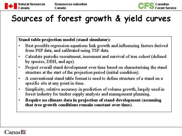 Natural Resources Canada Ressources naturelles Canada CFS Canadian Forest Service Sources of forest growth