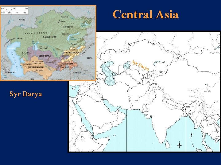 Central Asia Syr Da ry a Syr Darya 