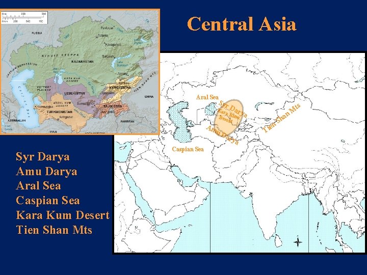 Central Asia Aral Sea Syr ts Kar Dar a. K y Des um a