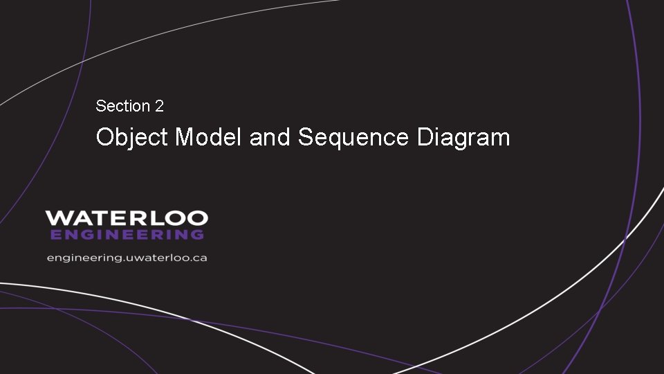 Section 2 Object Model and Sequence Diagram 