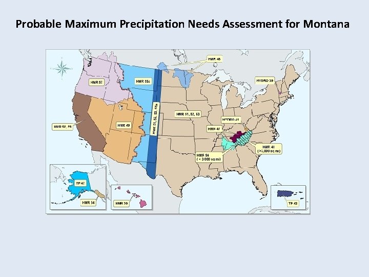 Probable Maximum Precipitation Needs Assessment for Montana 