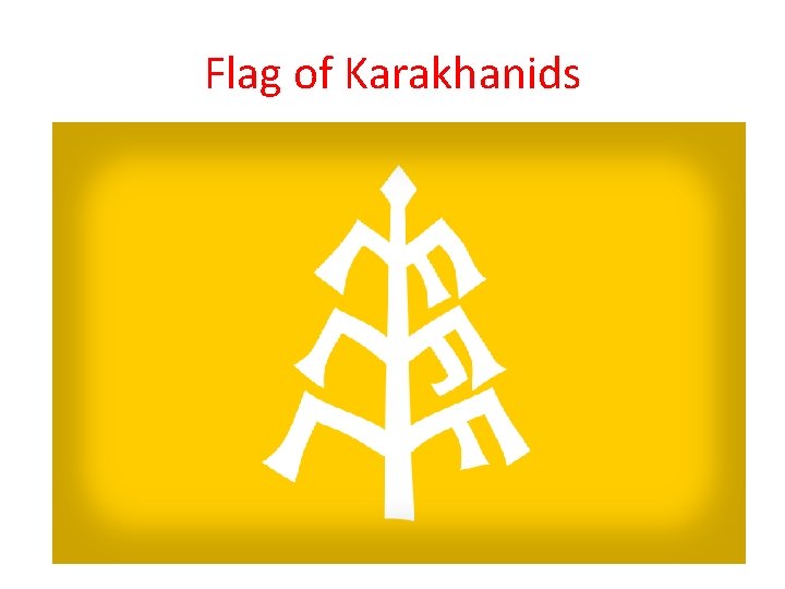 Flag of Karakhanids 