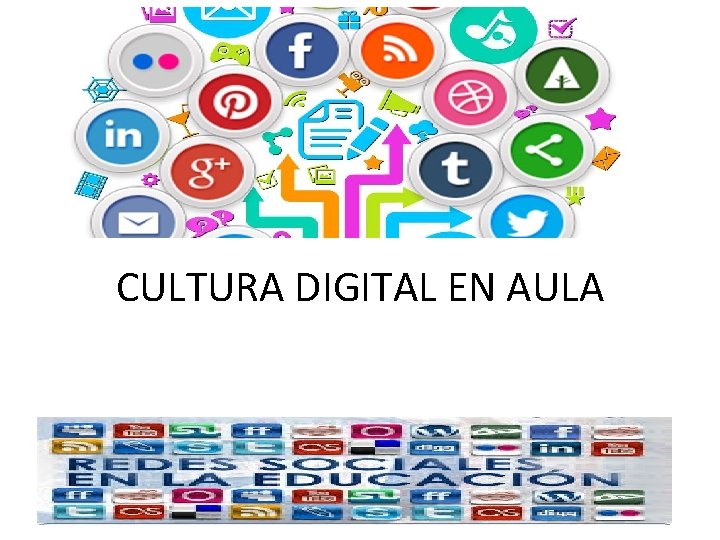 CULTURA DIGITAL EN AULA 