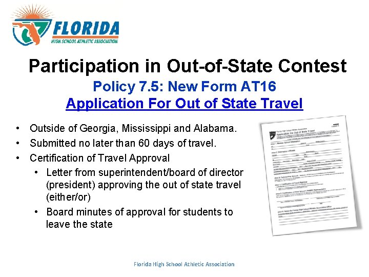 Participation in Out-of-State Contest Policy 7. 5: New Form AT 16 Application For Out