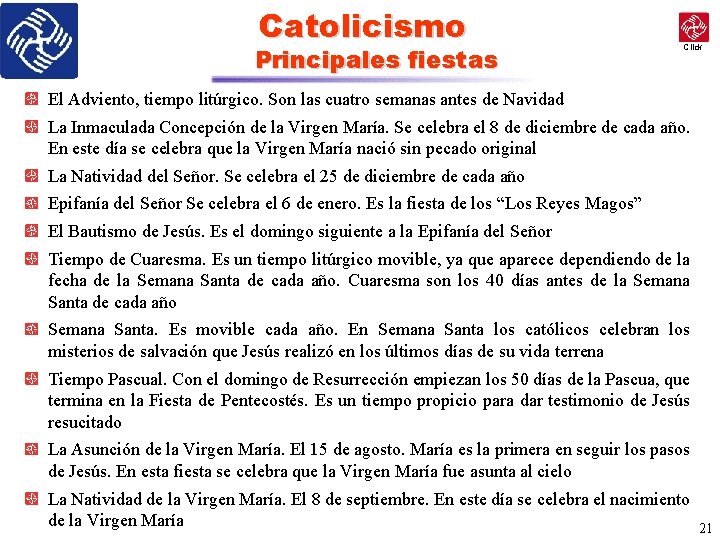 Catolicismo Principales fiestas Click El Adviento, tiempo litúrgico. Son las cuatro semanas antes de