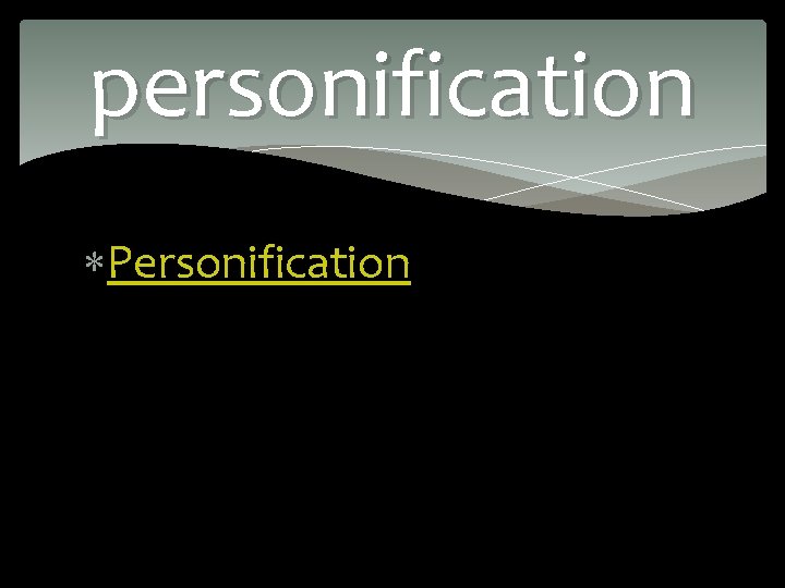 personification Personification 