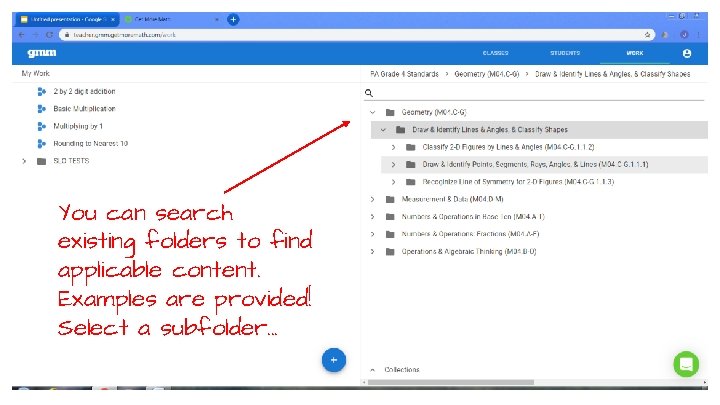 You can search existing folders to find applicable content. Examples are provided! Select a
