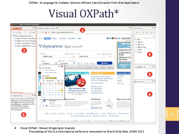 OXPath : A Language for Scalable, Memory-efﬁcient Data Extraction from Web Applications Visual OXPath*