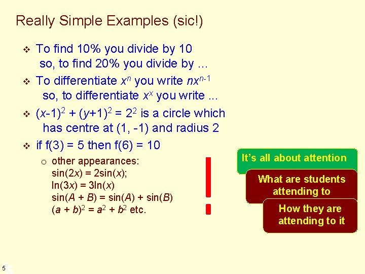 Really Simple Examples (sic!) v v To find 10% you divide by 10 so,