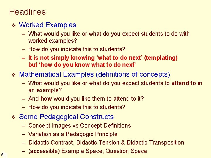 Headlines v Worked Examples – What would you like or what do you expect