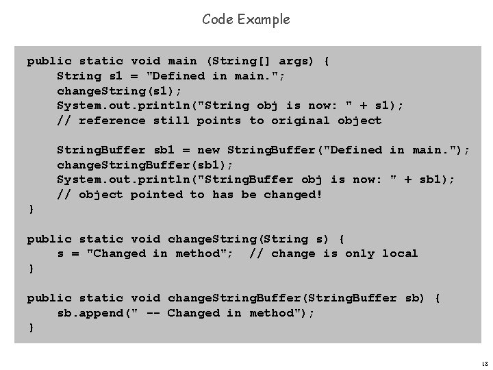 Code Example public static void main (String[] args) { String s 1 = "Defined
