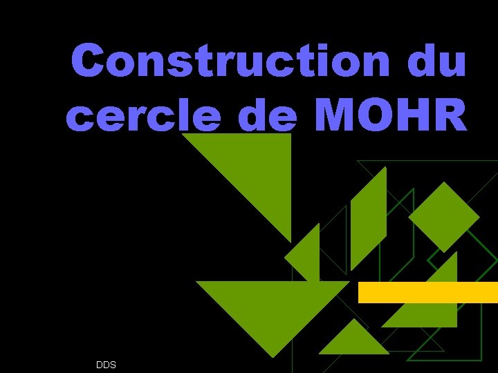 Construction du cercle de MOHR DDS 