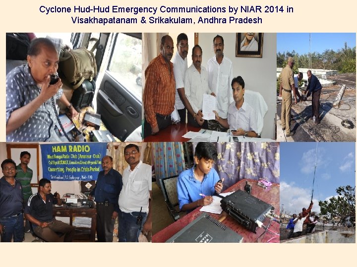 Cyclone Hud-Hud Emergency Communications by NIAR 2014 in Visakhapatanam & Srikakulam, Andhra Pradesh 