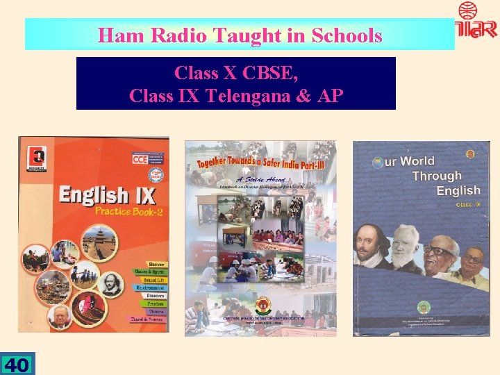 Ham Radio Taught in Schools Class X CBSE, Class IX Telengana & AP 40