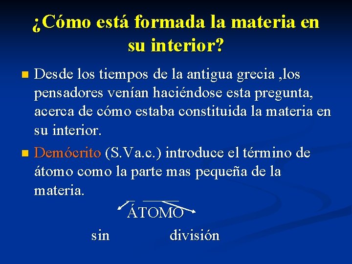 ¿Cómo está formada la materia en su interior? Desde los tiempos de la antigua