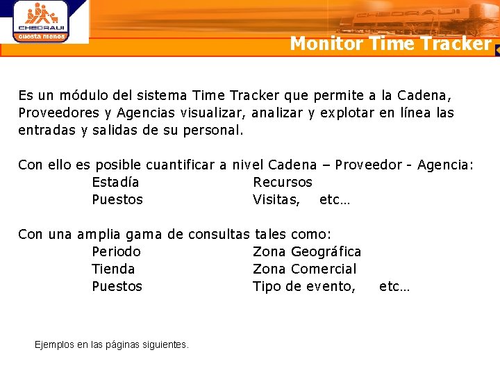 Monitor Time Tracker Es un módulo del sistema Time Tracker que permite a la