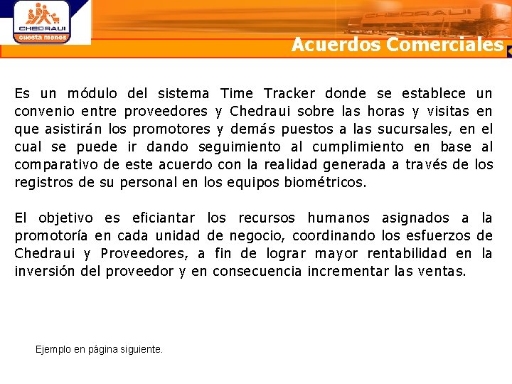 Acuerdos Comerciales Es un módulo del sistema Time Tracker donde se establece un convenio