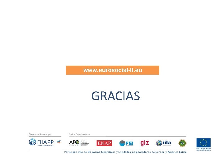 www. eurosocial-II. eu GRACIAS 