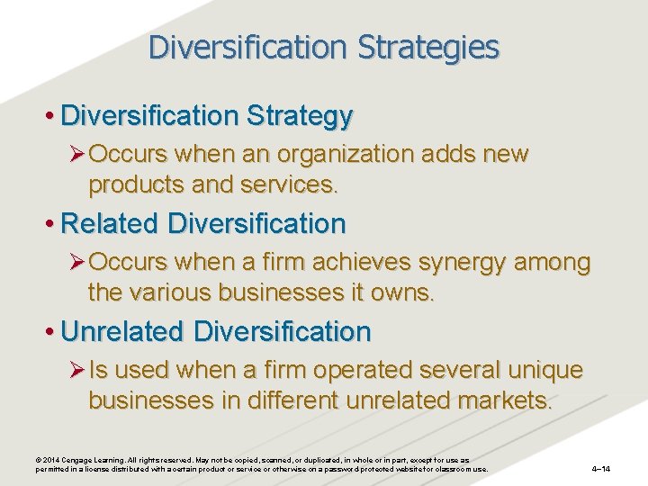 Diversification Strategies • Diversification Strategy Ø Occurs when an organization adds new products and
