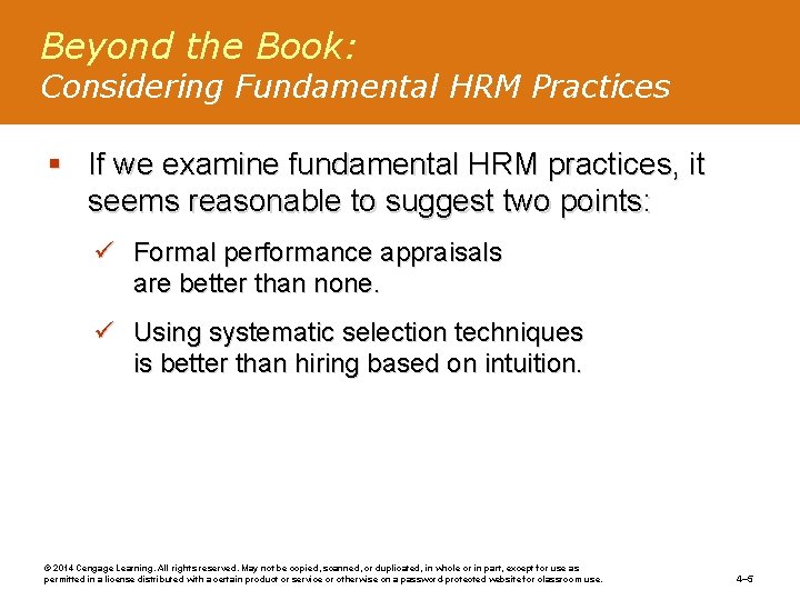 Beyond the Book: Considering Fundamental HRM Practices § If we examine fundamental HRM practices,