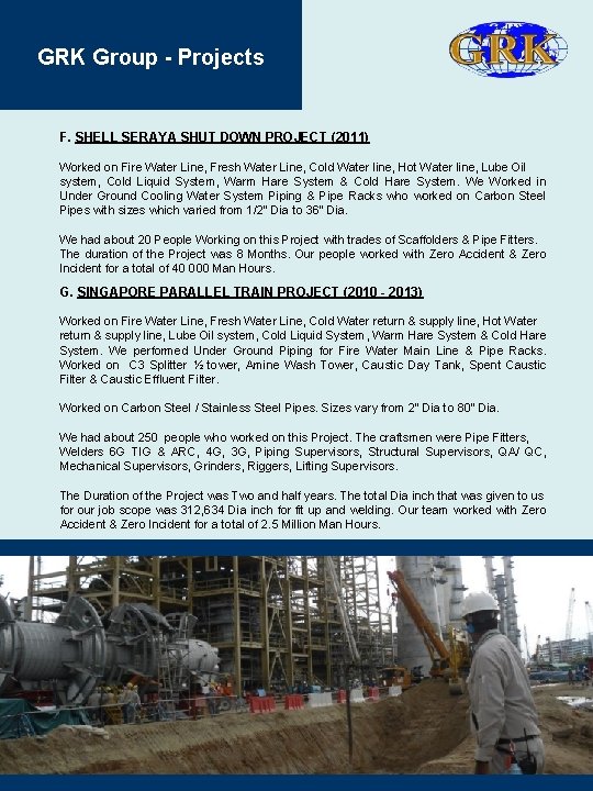 GRK Group - Projects F. SHELL SERAYA SHUT DOWN PROJECT (2011) Worked on Fire