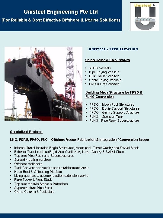 Unisteel Engineering Pte Ltd (For Reliable & Cost Effective Offshore & Marine Solutions) UNISTEEL’s