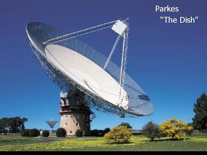 Parkes “The Dish” 