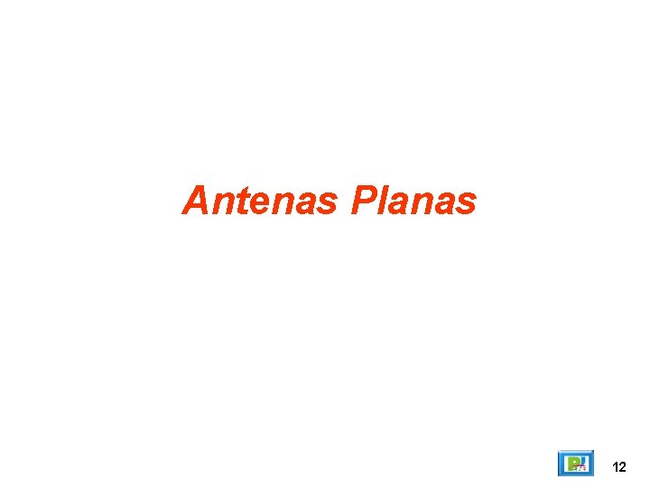 Antenas Planas 12 