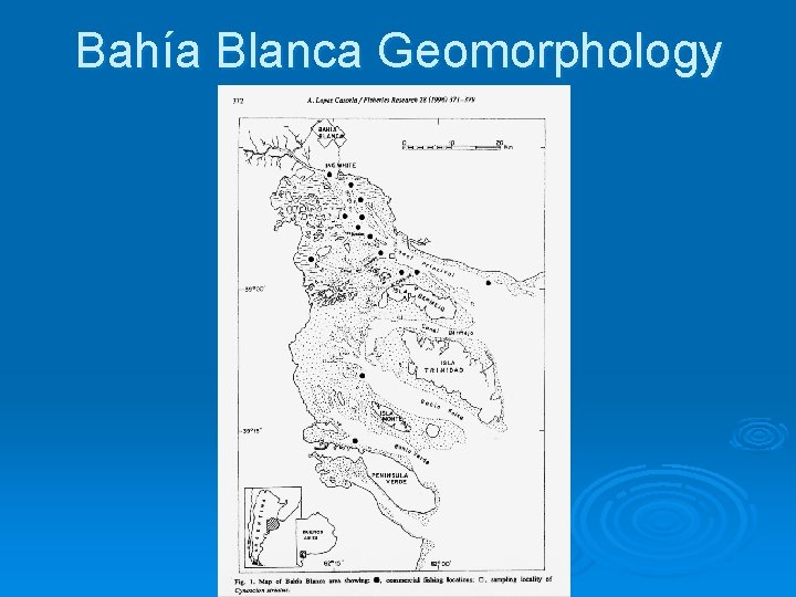 Bahía Blanca Geomorphology Bahía Blanca Geomorphology